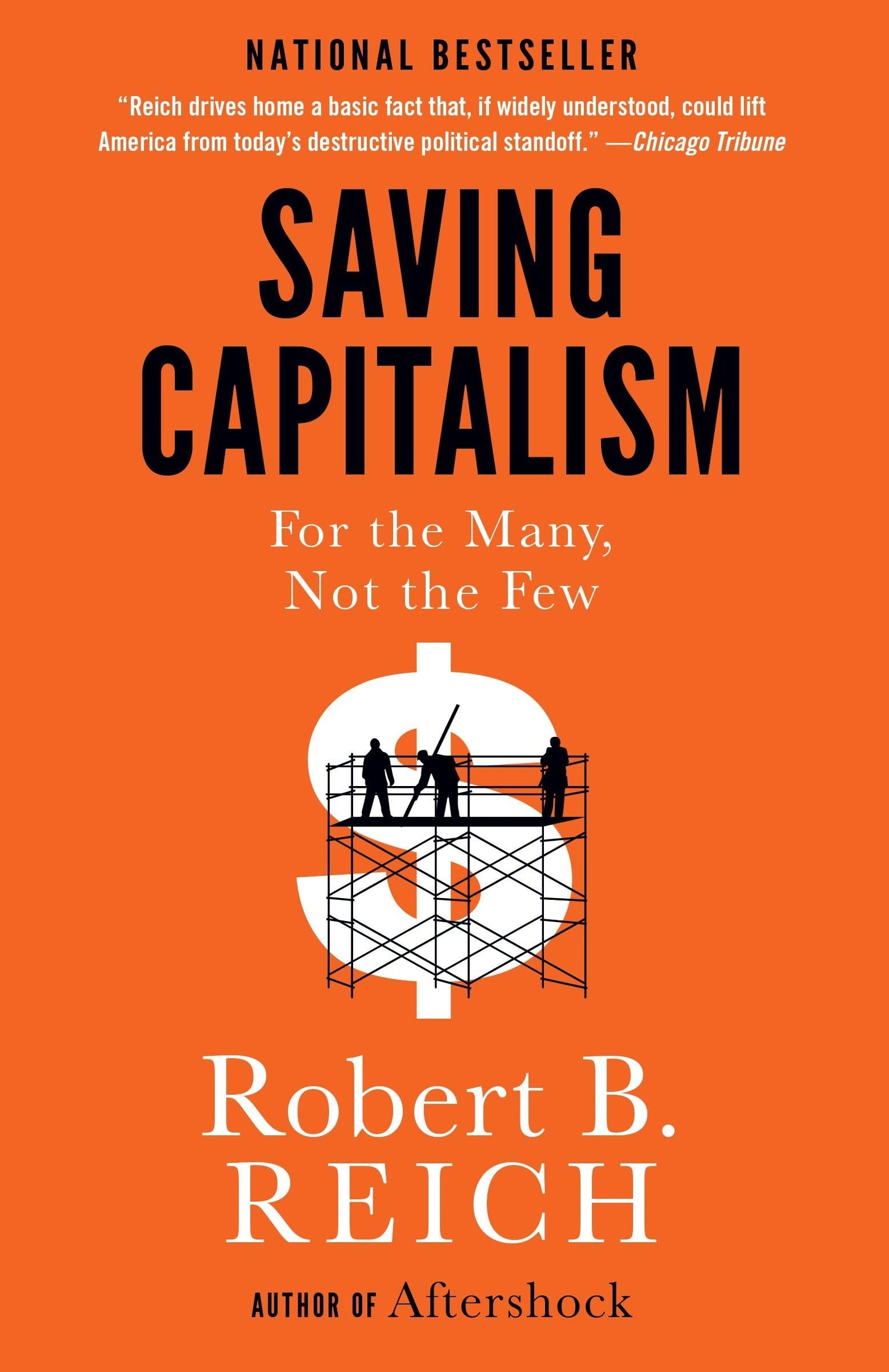 Saving Capitalism: For the Many, Not the Few book cover