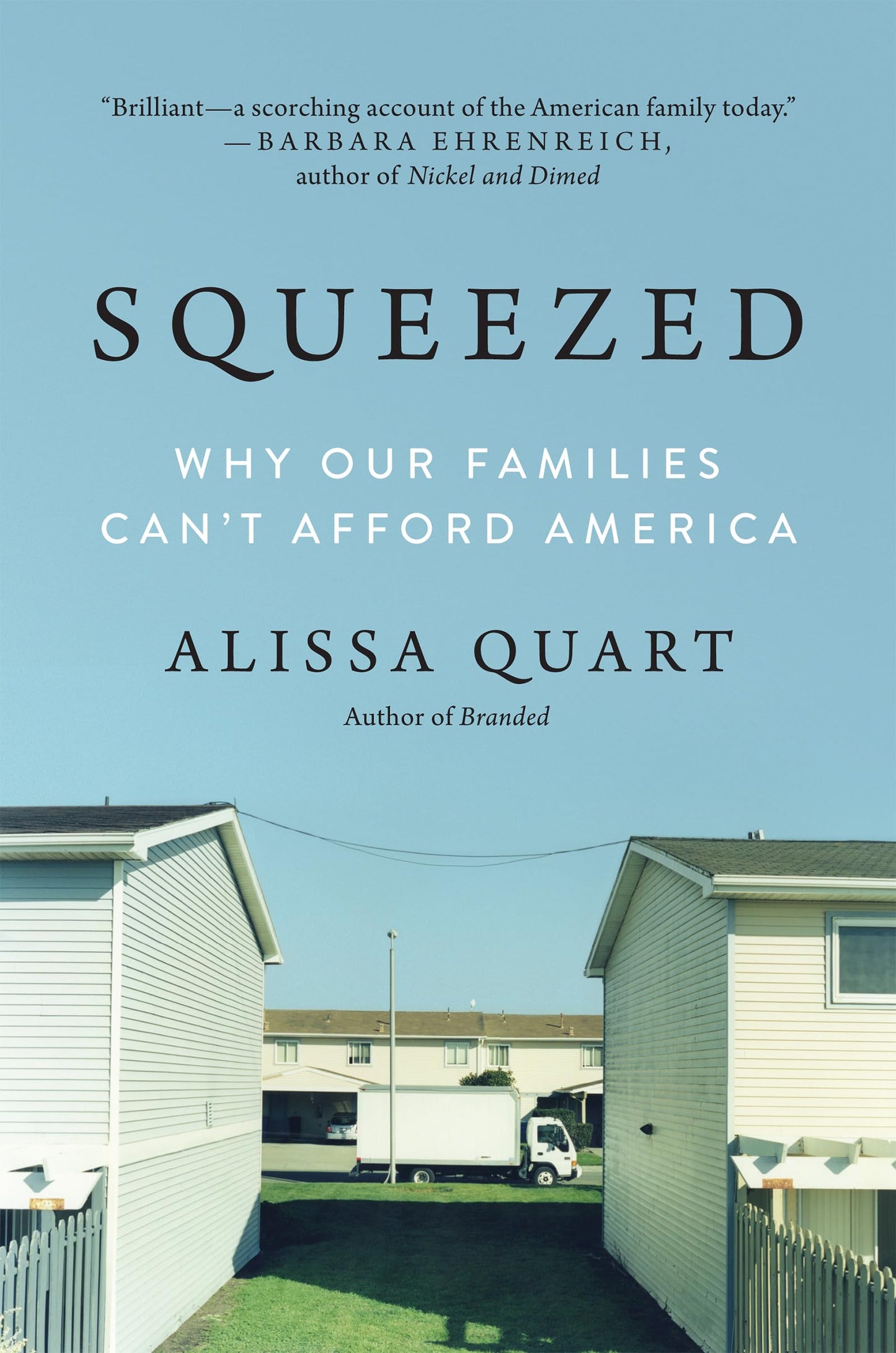 Squeezed: Why Our Families Can't Afford America book cover