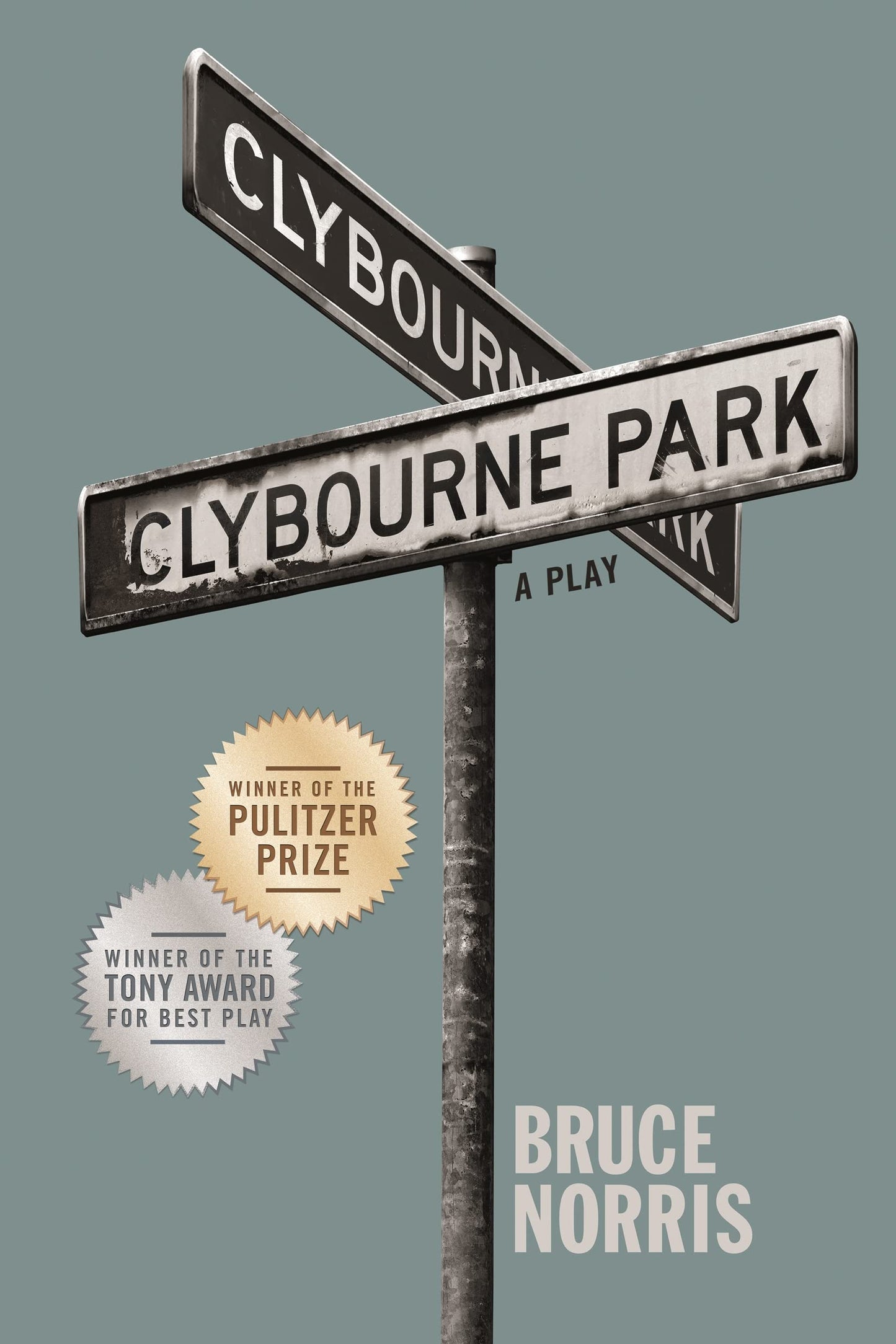 Clybourne Park: A Play (Tony Award Best Play) book cover