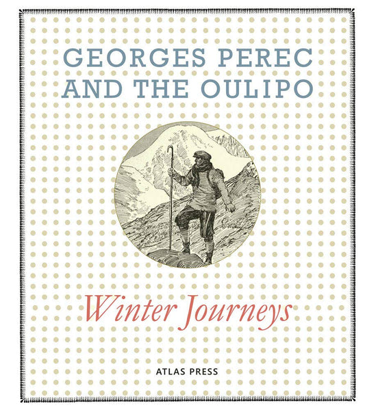 Georges Perec and the Oulipo: Winter Journeys book cover