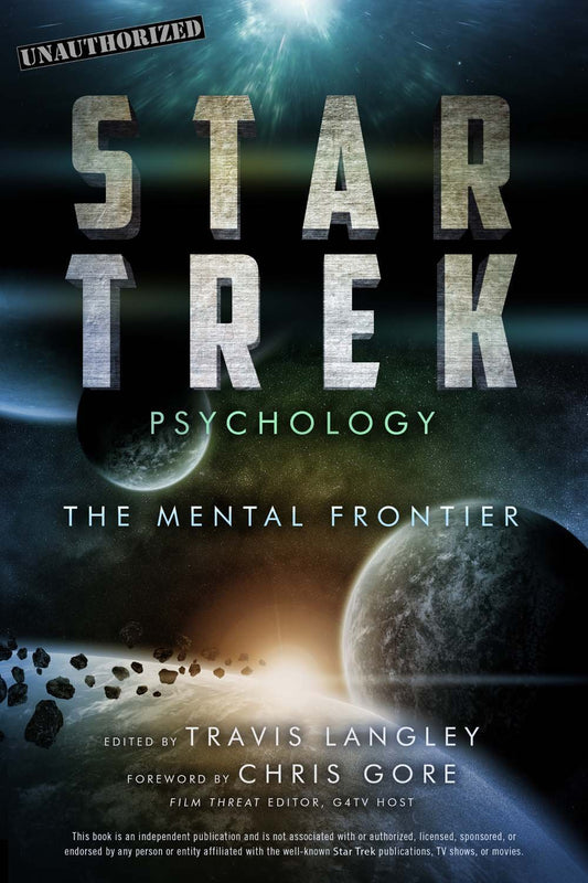 Star Trek Psychology: The Mental Frontier Volume 7