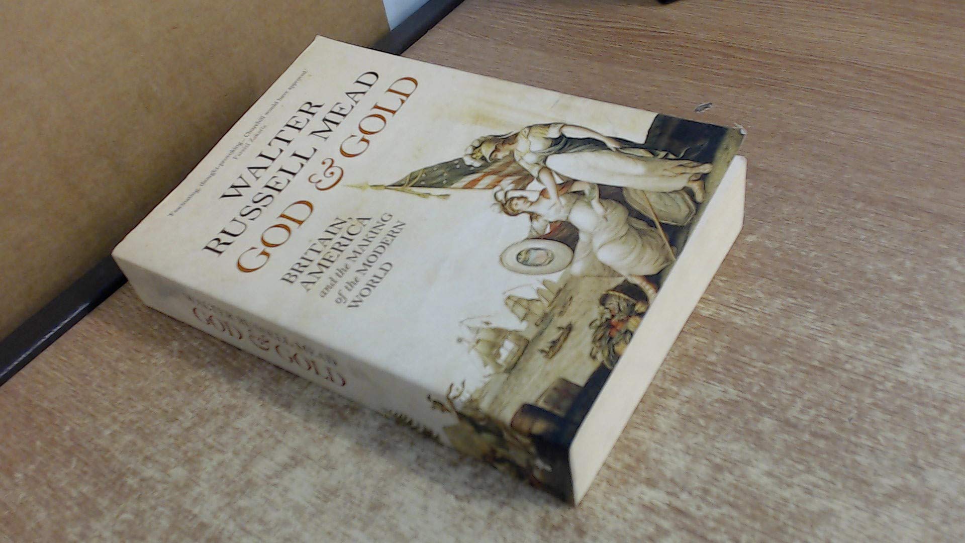 God and Gold: Britain, America, and the Making of the Modern World book cover