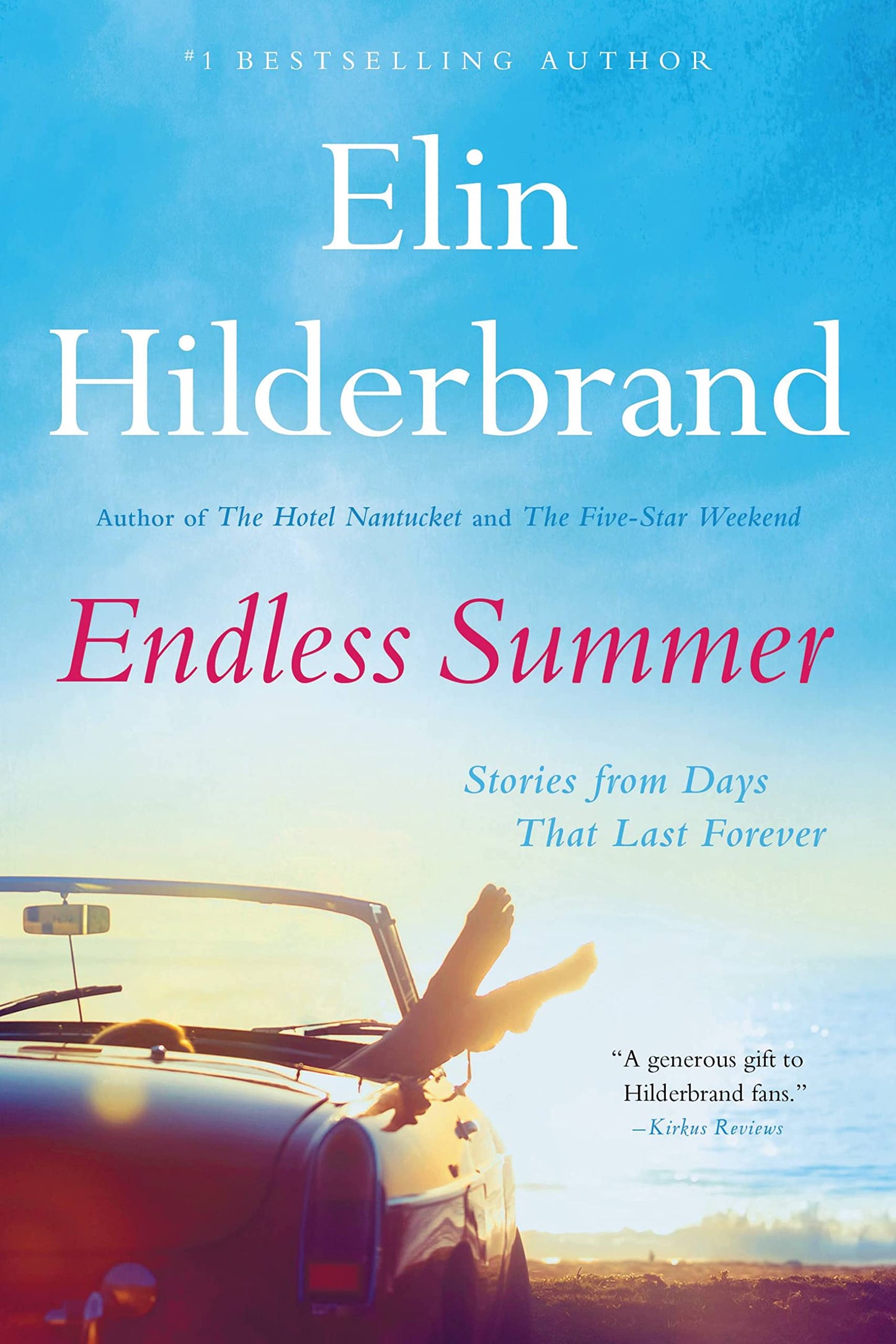 Endless Summer: Stories from Days That Last Forever book cover
