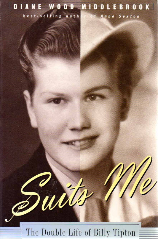 Suits Me: The Double Life of Billy Tipton