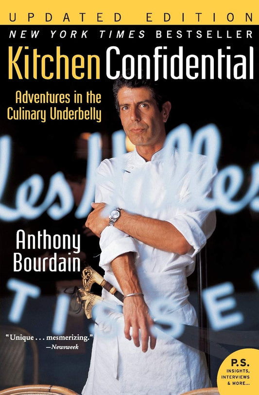 Kitchen Confidential: Adventures in the Culinary Underbelly (Updated) book cover