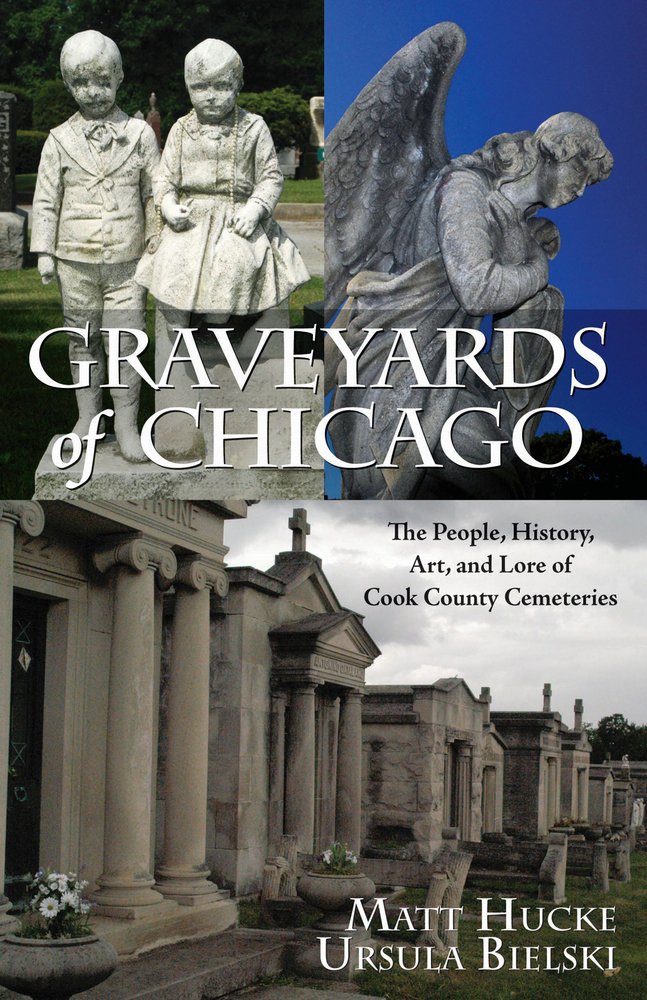 Graveyards of Chicago (Second Edition, Second) book cover