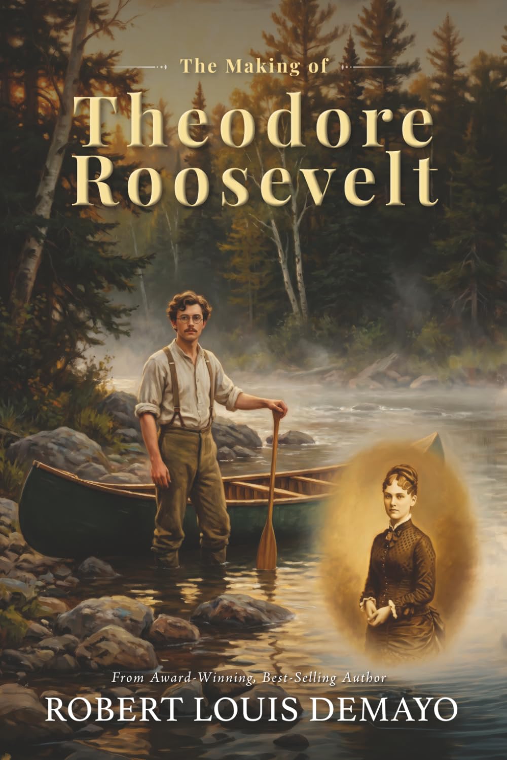 Making of Theodore Roosevelt book cover