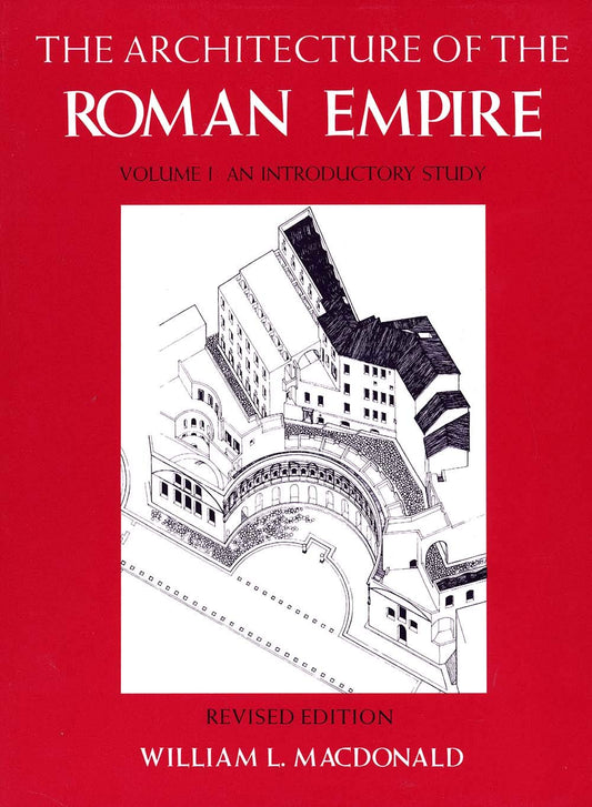 Architecture of the Roman Empire, Volume 1: An Introductory Study Volume 1 (Revised)