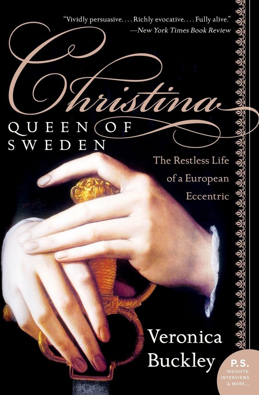 Christina, Queen of Sweden: The Restless Life of a European Eccentric book cover