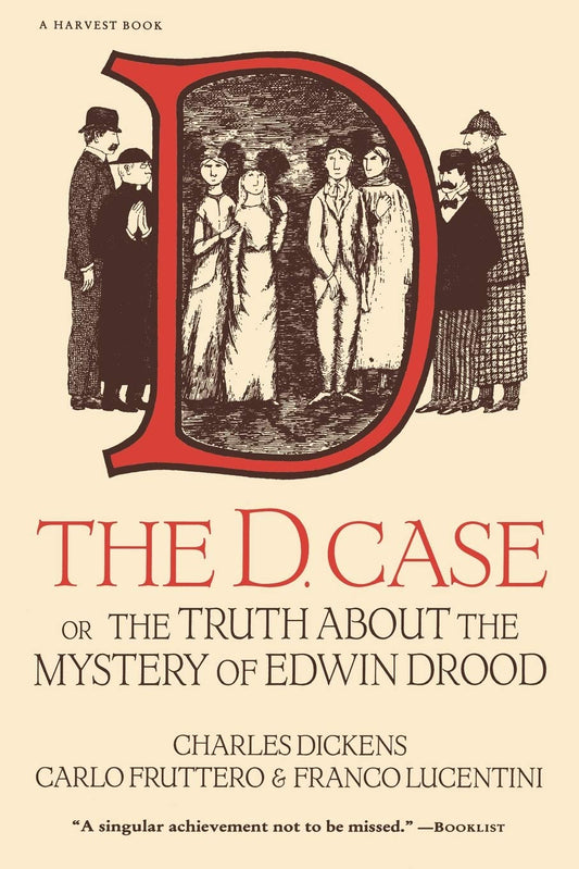 D. Case: Or the Truth about the Mystery of Edwin Drood