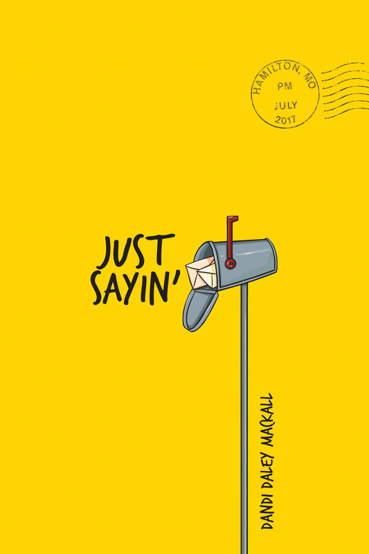 Just Sayin' book cover