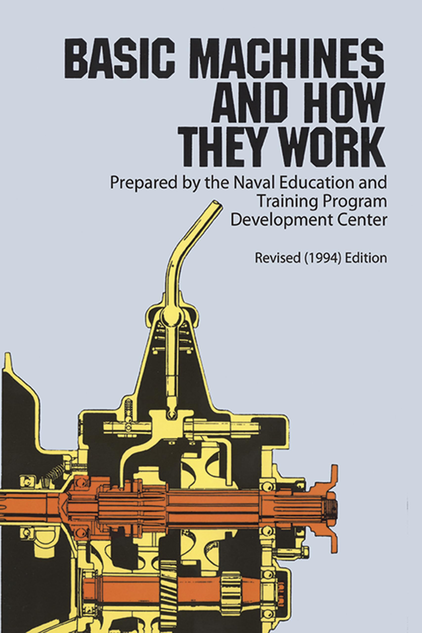 Basic Machines and How They Work (Revised) book cover