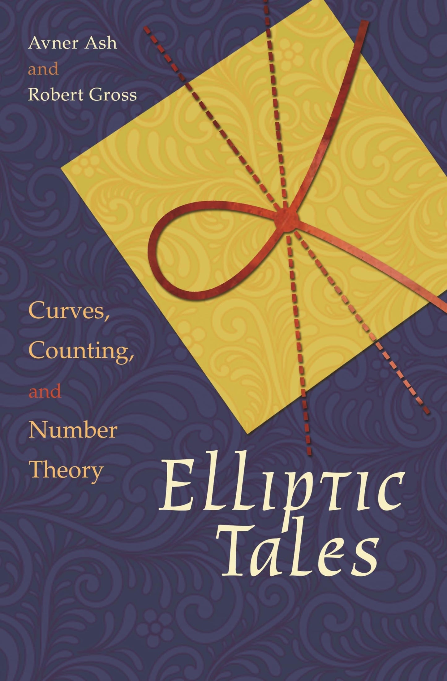 Elliptic Tales: Curves, Counting, and Number Theory book cover