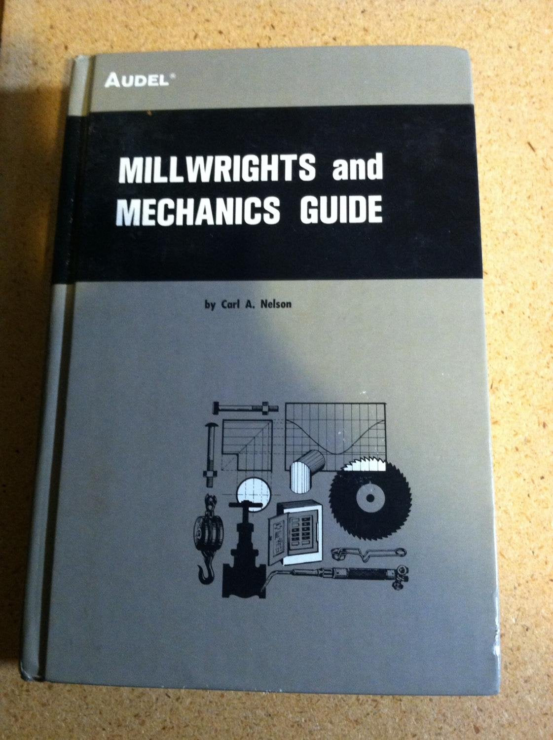 Millwrights And Mechanics Guide book cover