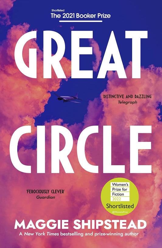 Great Circle: the dazzling, instant New York Times bestseller