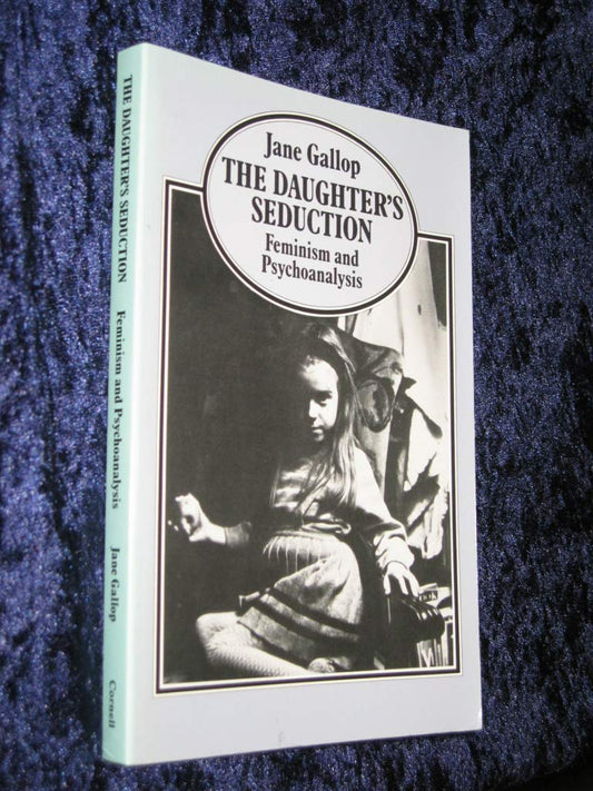 Daughter's Seduction: Feminism and Psychoananysis book cover