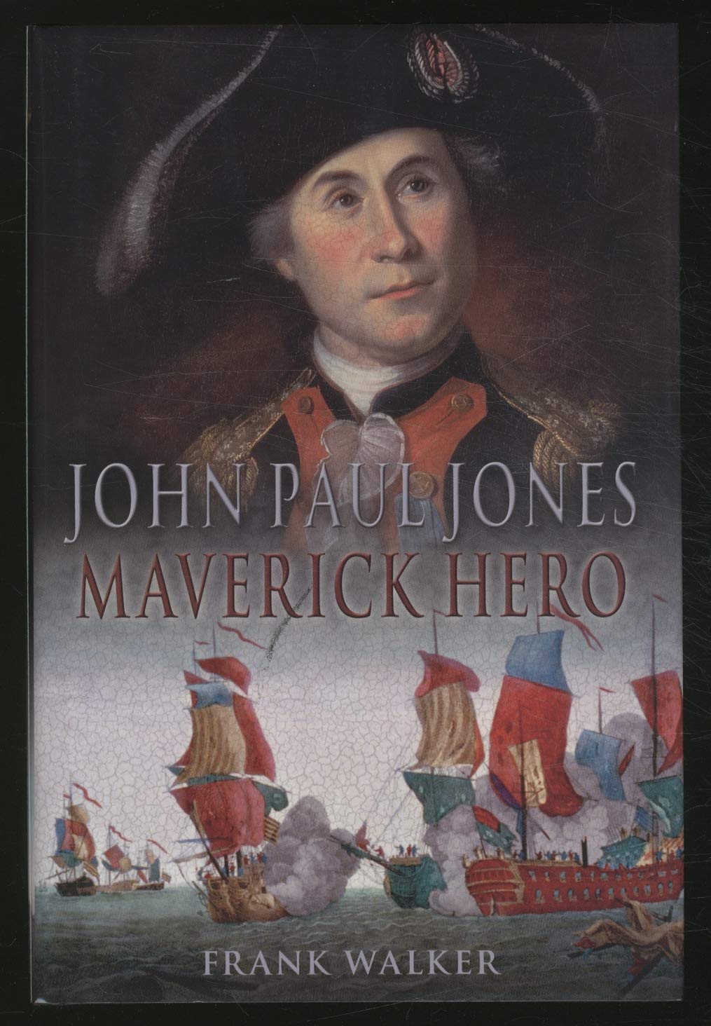 John Paul Jones: Maverick Hero book cover