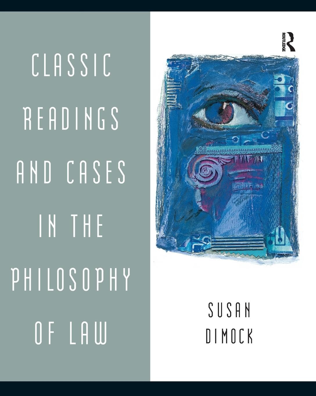Classic Readings and Cases in Philosophy of Law book cover