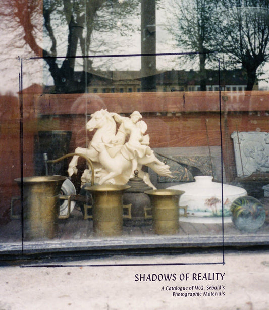 Shadows of Reality: A Catalogue of W.G. Sebald's Photographic Materials