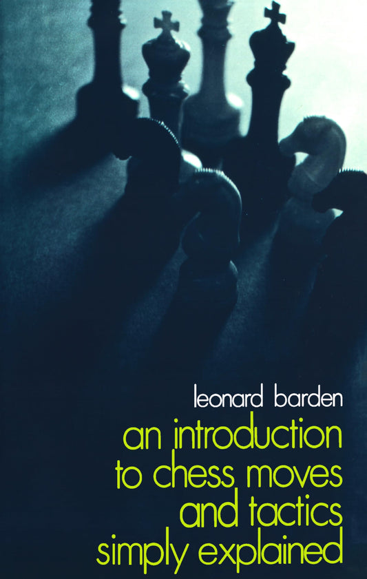 Introduction to Chess Moves and Tactics Simply Explained book cover