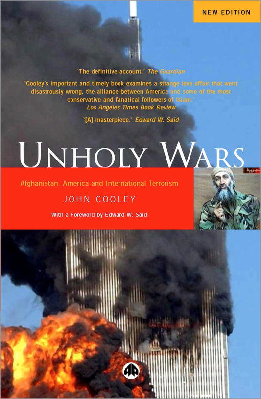 Unholy Wars: Afghanistan, America And International Terrorism