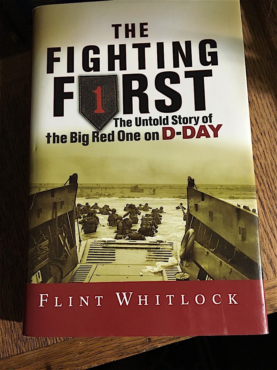 Fighting First: The Untold Story of the Big Red One on D-Day