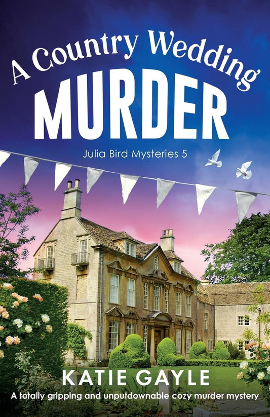 Country Wedding Murder: A totally gripping and unputdownable cozy murder mystery