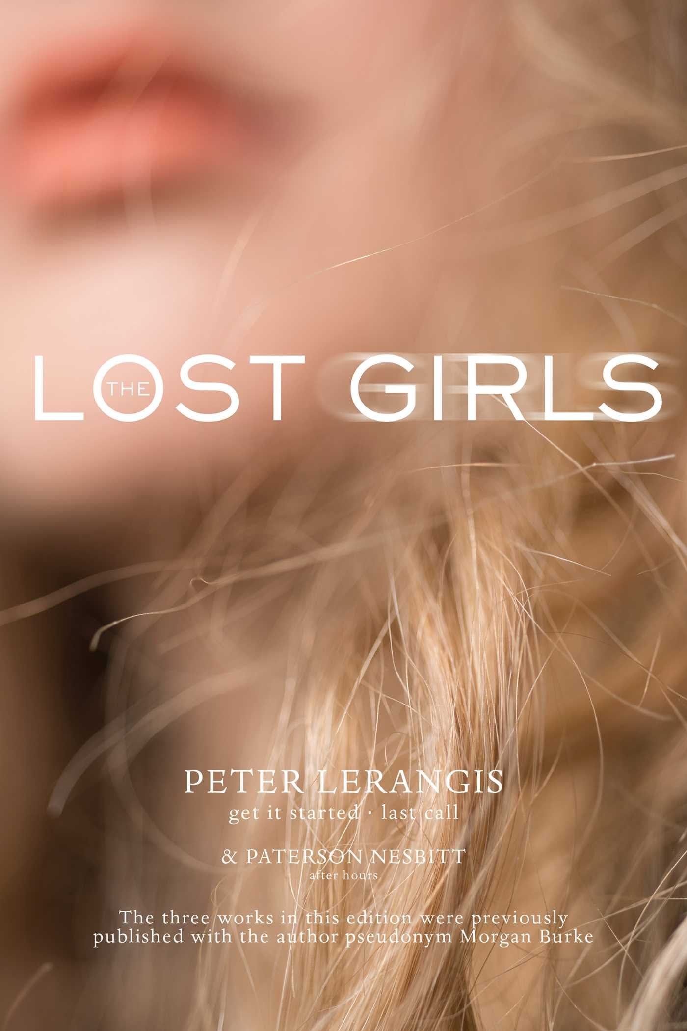 The Lost Girls: Get It Started; After Hours; Last Call (Party Room) book cover