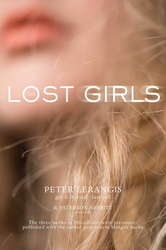 The Lost Girls: Get It Started; After Hours; Last Call (Party Room) book cover