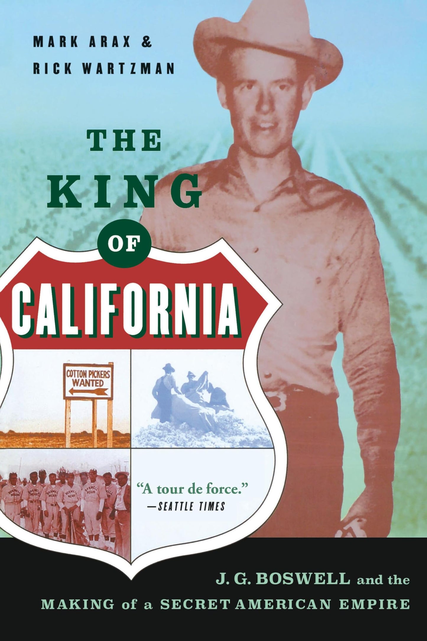 King of California: J.G. Boswell and the Making of A Secret American Empire book cover
