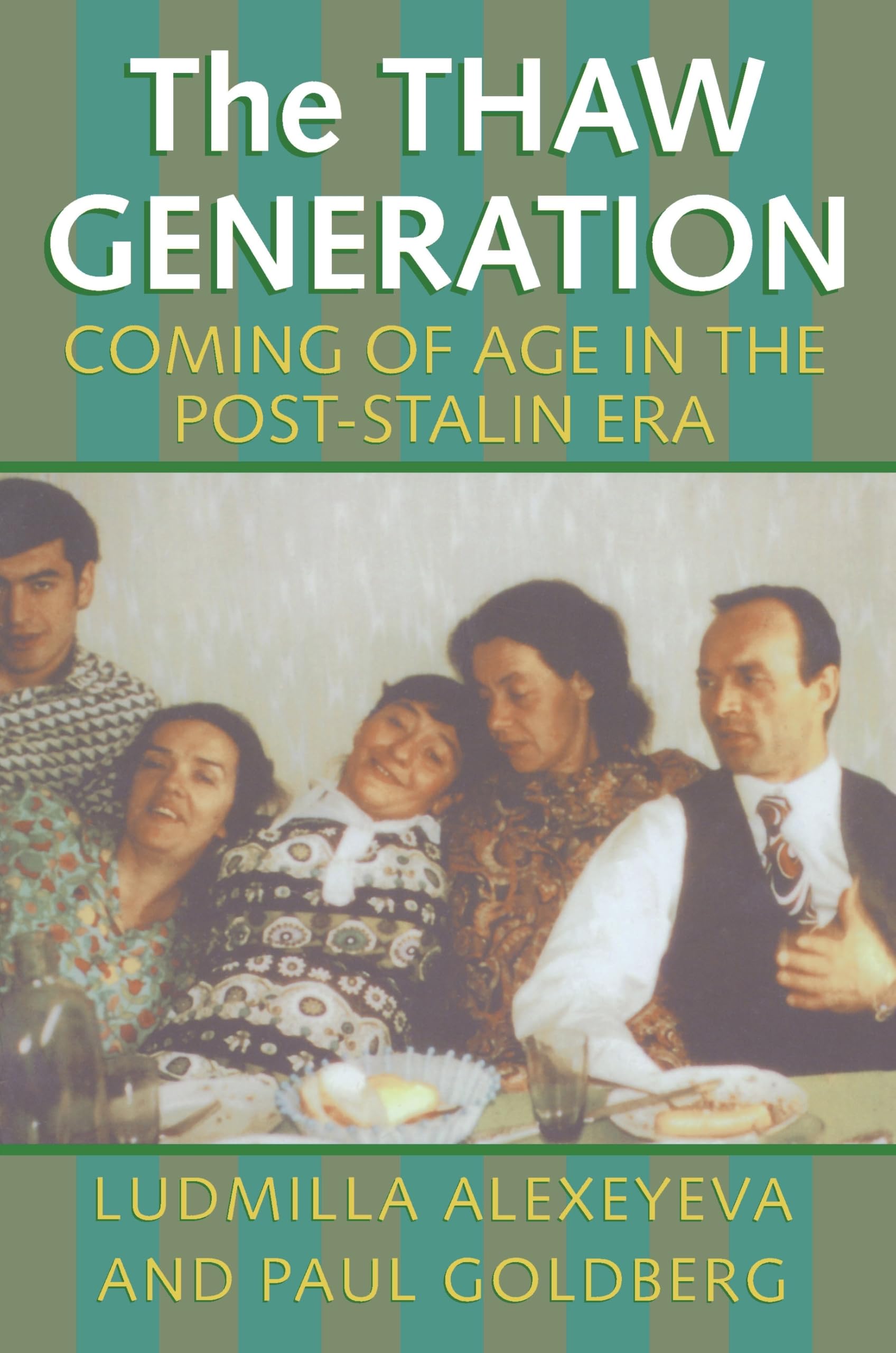 Thaw Generation: Coming of Age in the Post-Stalin Era book cover