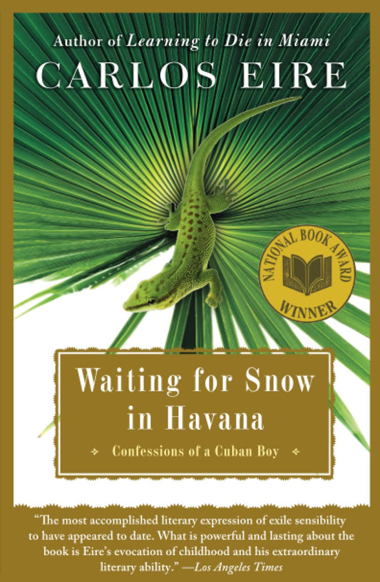 Waiting for Snow in Havana: Confessions of a Cuban Boy