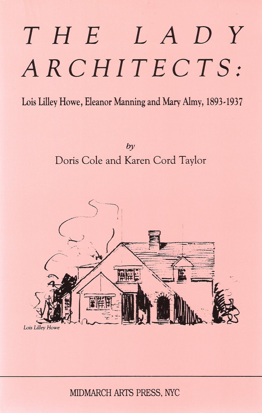 Lady Architects: Howe, Manning and Almy book cover