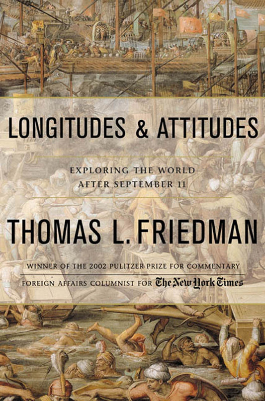 Longitudes and Attitudes: Exploring the World After September 11 book cover