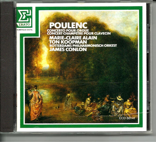Poulenc - Concerto pour Orgue; Concert Champetre Pour Clavecin / Marie-Claire Alain / Ton Koopman / James Conlon