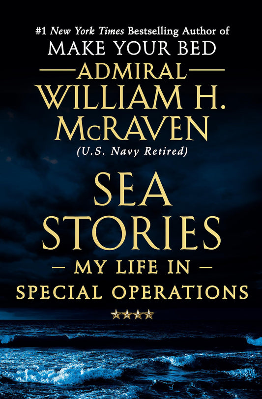Sea Stories: My Life in Special Operations book cover