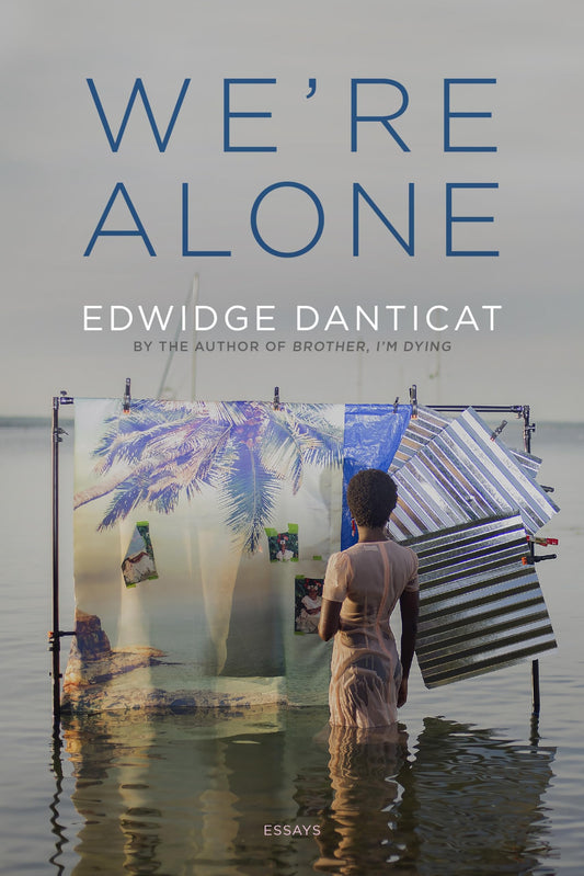 We're Alone: Essays book cover