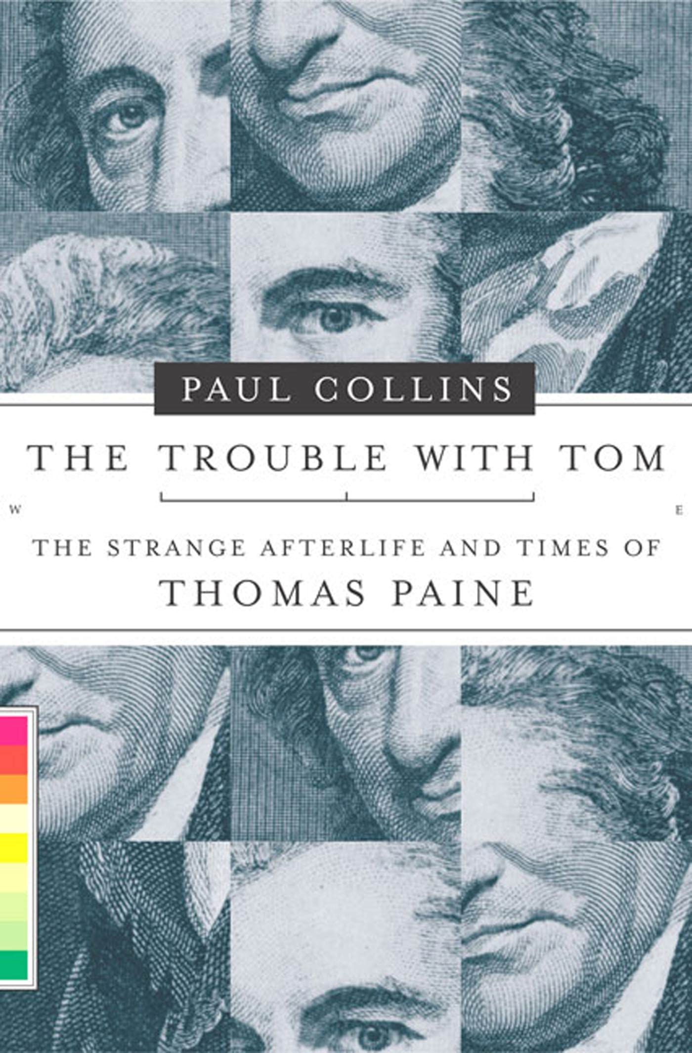 Trouble with Tom: The Strange Afterlife and Times of Thomas Paine book cover