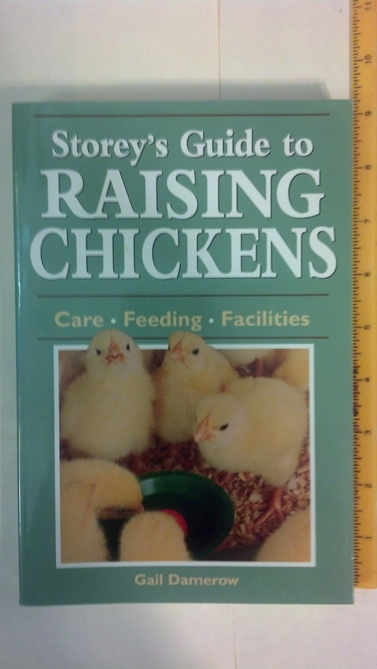 Storey's Guide to Raising Chickens: Care / Feeding / Facilities (Revised) book cover