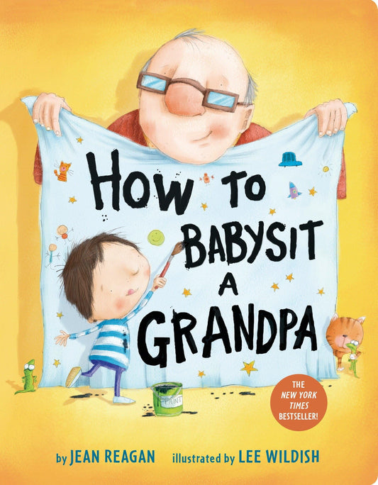 How to Babysit a Grandpa: A Book for Dads, Grandpas, and Kids book cover