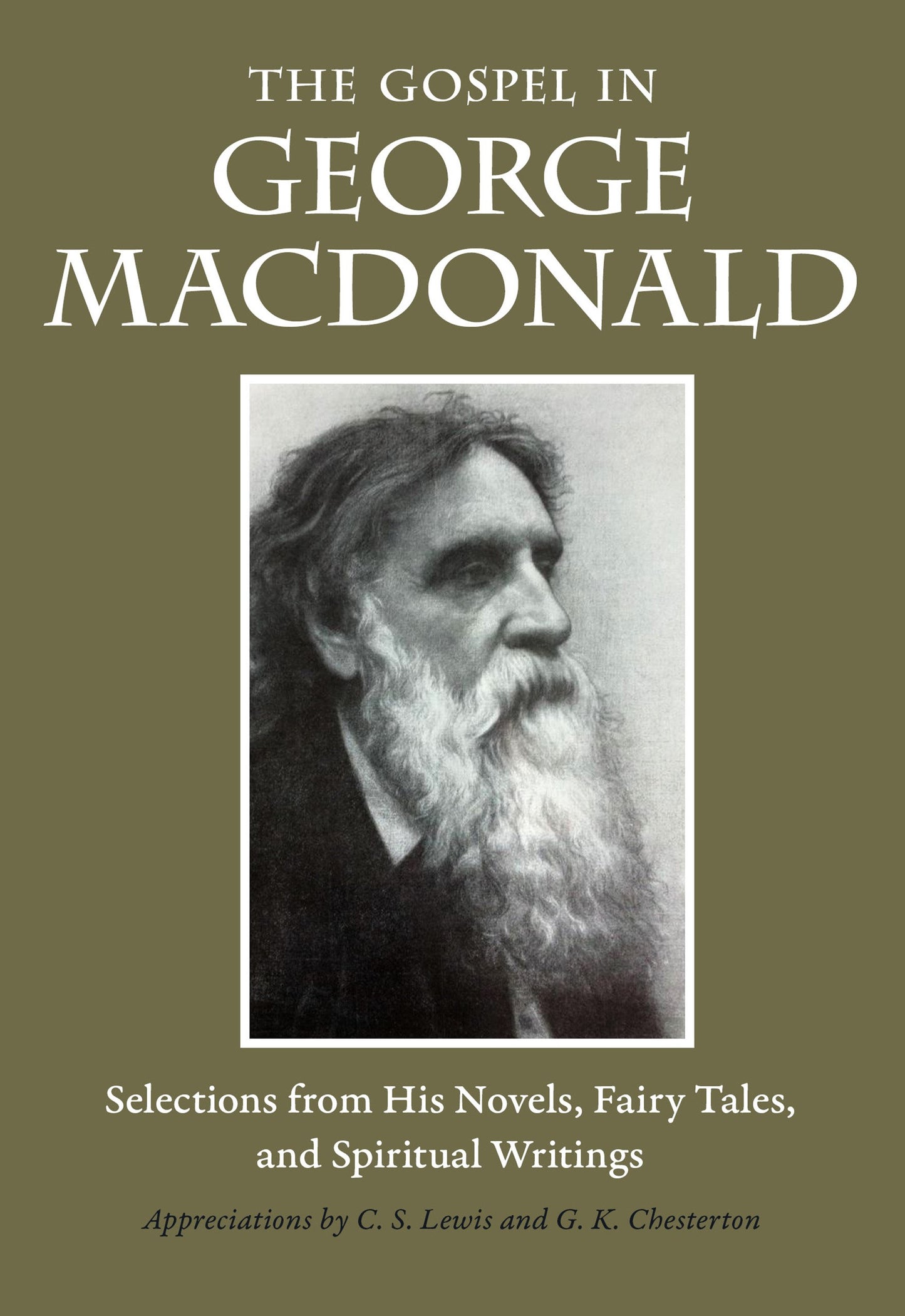 Gospel in George MacDonald: Selections from His Novels, Fairy Tales, and Spiritual Writings book cover