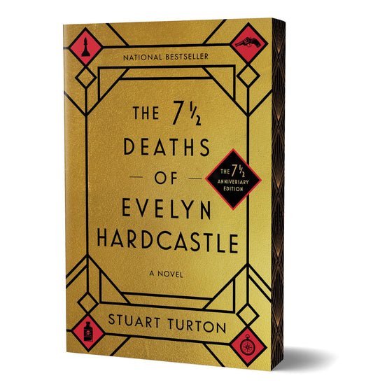 7 1/2 Deaths of Evelyn Hardcastle (7 1/2 Anniversary Edition) book cover