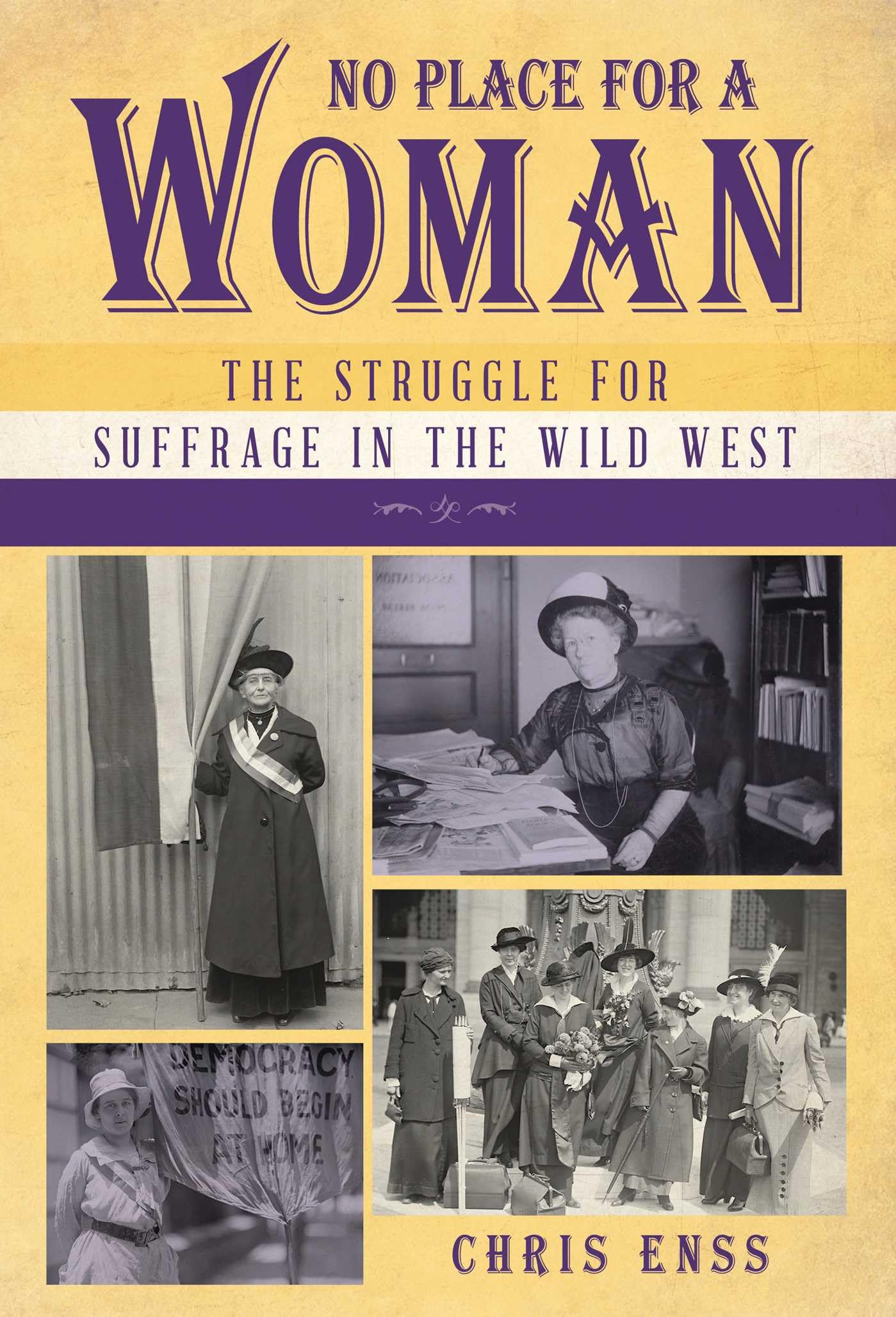 No Place for a Woman: The Struggle for Suffrage in the Wild West book cover