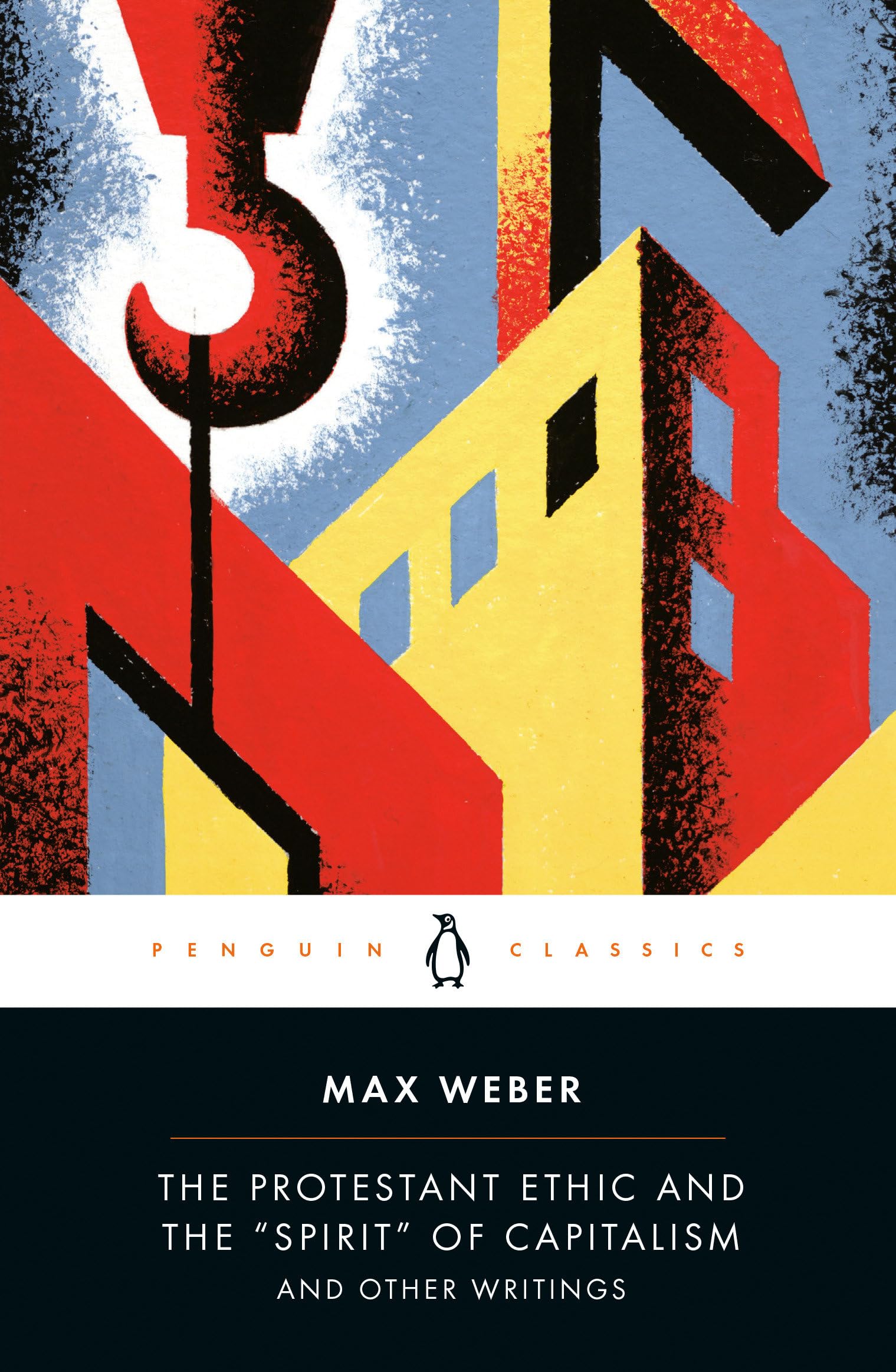 Protestant Ethic and the "Spirit" of Capitalism and Other Writings book cover