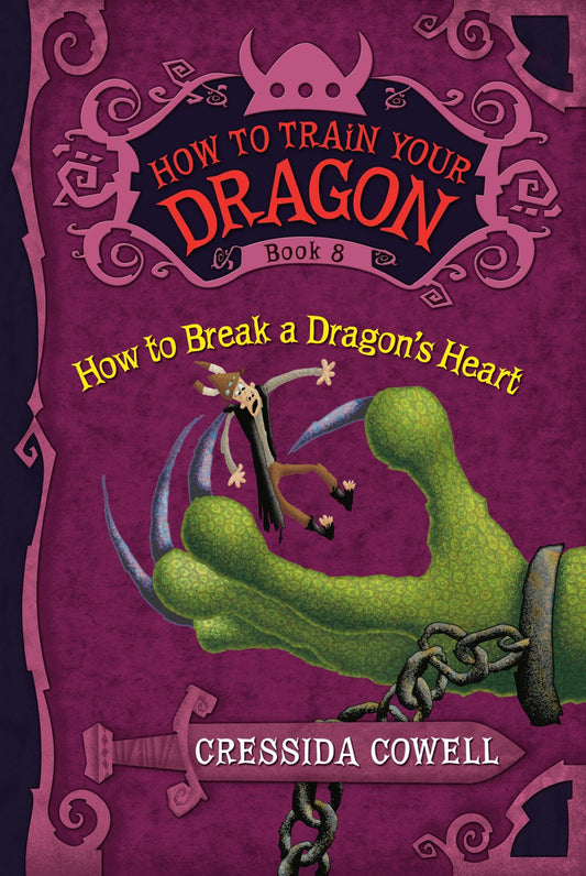 How to Train Your Dragon: How to Break a Dragon's Heart book cover