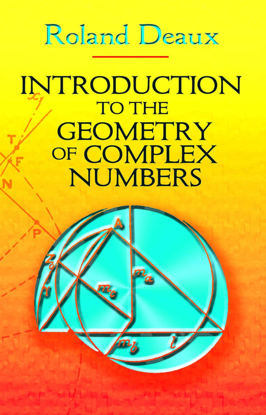 Introduction to the Geometry of Complex Numbers book cover