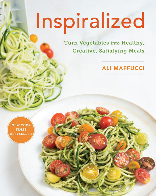 Inspiralized: Turn Vegetables Into Healthy, Creative, Satisfying Meals: A Cookbook book cover