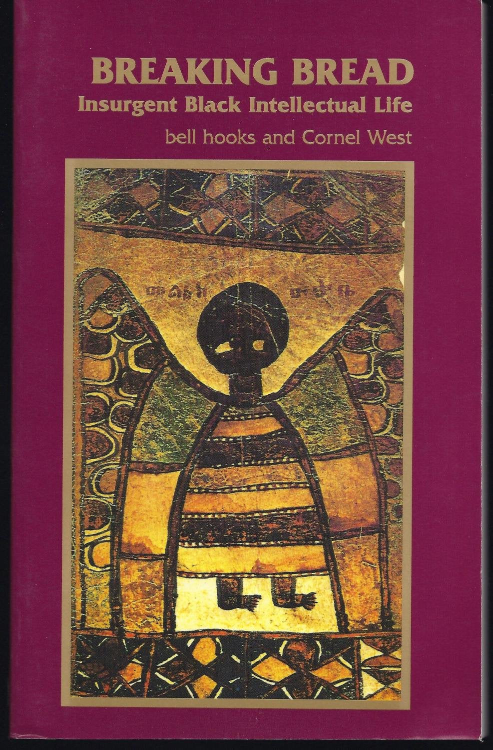 Breaking Bread: Insurgent Black Intellectual Life book cover
