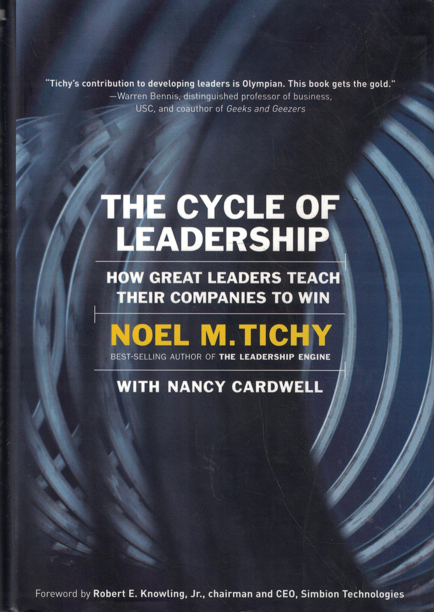 Cycle of Leadership: How Great Leaders Teach Their Companies to Win book cover