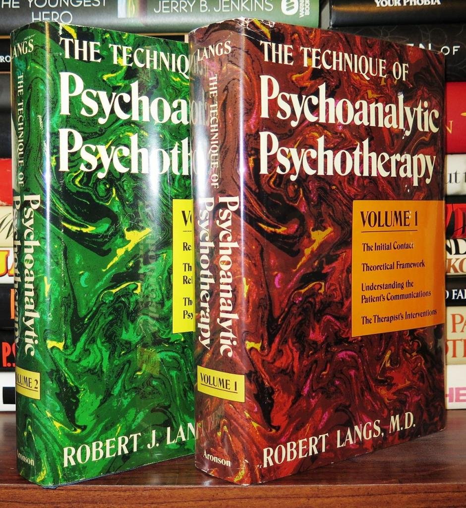 Technique of Psychoanalytic Psychotherapy: Theoretical Framework: Understanding the Patients Communications book cover